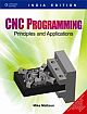  CNC Programming - Principles and Applications  Edition :1