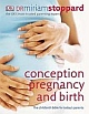 Conception, Pregnancy and Birth