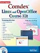 Comdex Linux and Open Office Course Kit (Revised and Upgraded), w/CD