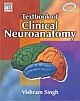 Textbook of Clinical Neuroanatomy, 2/e