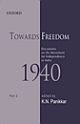 Towards Freedom Documents on the Movement for Independence in India, 1940 - Part 2