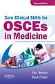 Core Clinical Skills for OSCEs in Medicine, 2/e 