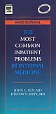 The Most Common Inpatient Problems in Internal Medicine: Ward Survival 