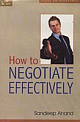 How to Negotiate Effectively