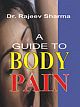 A Guide To Body Pains