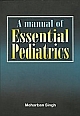 A Manual of Essential Pediatrics 