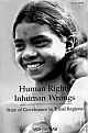 Human Rights Inhuman Wrongs State Of Governance In Tribal Regions