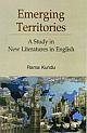 Buy Emerging Territories : A Study In New Literatures In English, Rama Kundu, 8176259462 Emerging Territories : A Study In New Literatures In English
