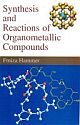 Synthesis And Reactions Of Organometallic Compounds