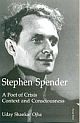 Stephen Spender A Poet Of Crisis Context And Consciousness