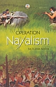 OPERATION Naxalism