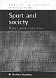 Sport and Society History, Power and Culture
