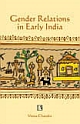 GENDER RELATIONS IN EARLY INDIA