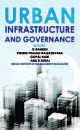 Urban Infrastructure and Governance