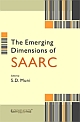 The Emerging Dimensions of SAARC