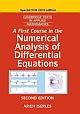 A First Course in the Numerical Analysis of Differential Equations