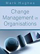 Change Management In Organisations*  