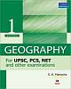 Geography Workbook 1 for U.P.S.C./P.C.S./N.E.T.