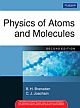 Physics of Atoms and Molecules, 2/e 
