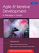 Agile and Iterative Development: A Manager`s Guide