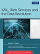 XML, Web Services and the Data Revolution