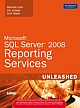 Microsoft SQL Server 2008 Reporting Services Unleashed