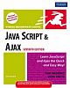 JavaScript and Ajax for the Web: Visual QuickStart Guide, 7/e