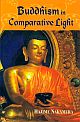 Buddhism in Comparative Light