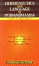 Hermeneutics and Language in Purva Mimamsa  (A Study in Sabara Bhasya) (Hindi)