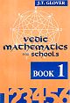 Vedic Mathematics for Schools (Book 1)