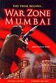 War Zone Mumbai