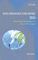 India Infrastructure Report 2010: Infrastructure Development in a Low Carbon Economy