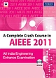 A Complete Crash Course in AIEEE 2011