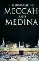 Pilgrimage to Meccah and Medina