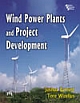 WIND POWER PLANTS AND PROJECT DEVELOPMENT