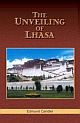 The Unveiling Of Lhasa