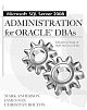 Microsoft SQL Server 2008 Administration for Oracle DBAs