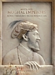 Made for Mughal Emperors : Royal Treasures from Hindustan