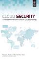   	 CLOUD SECURITY: A COMPREHENSIVE GUIDE TO SECURE CLOUD COMPUTING