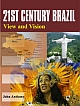 21st Century Brazil: View and Vision