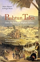 Pashtun Tales : From the Pakistan-Afghan Frontier 