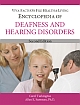Encyclopedia of Hearing Disorders 