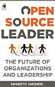 Open Source Leader: The Future of Organizations 