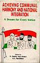 ACHIEVING COMMUNAL HARMONY AND NATIONAL INTEGRATION:A DREAM FOR 