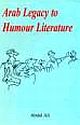 ARAB LEGACY TO HUMOUR LITERATURE 