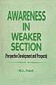 AWARENESS IN WEAKER SECTION: PERSPECTIVE DEVELOPMENT AND 