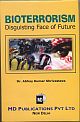 BIOTERRORISM:DISGUISTING FACE OF FUTURE