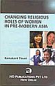 CHANGING RELIGIOUS ROLES OF WOMEN IN PRE-MODERN ASIA 