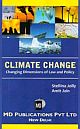 CLIMATE CHANGE:Changing Dimensions of Law And Policy