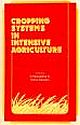 CROPPING SYSTEMS IN INTENSIVE AGRICULTURE